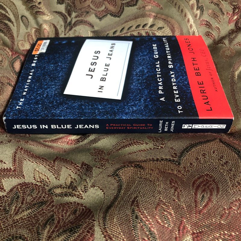 Jesus in Blue Jeans by Laurie Beth Jones
