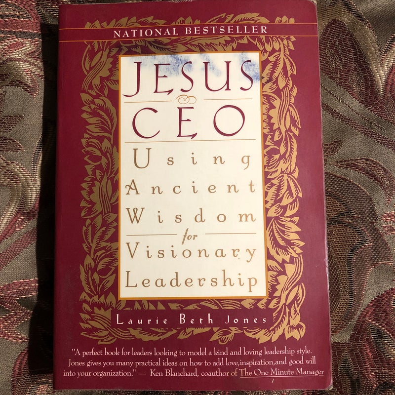 Jesus, CEO by Laurie Beth Jones