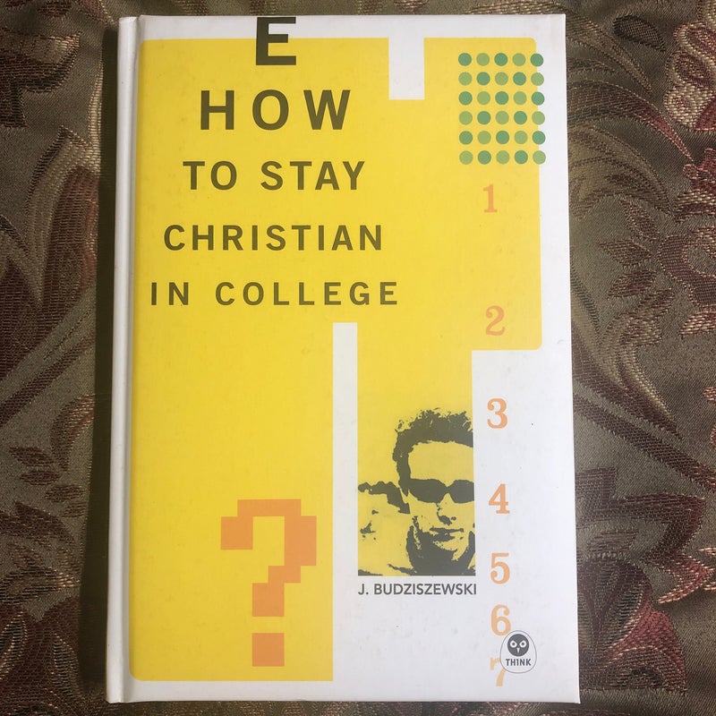 How to Stay Christian in College