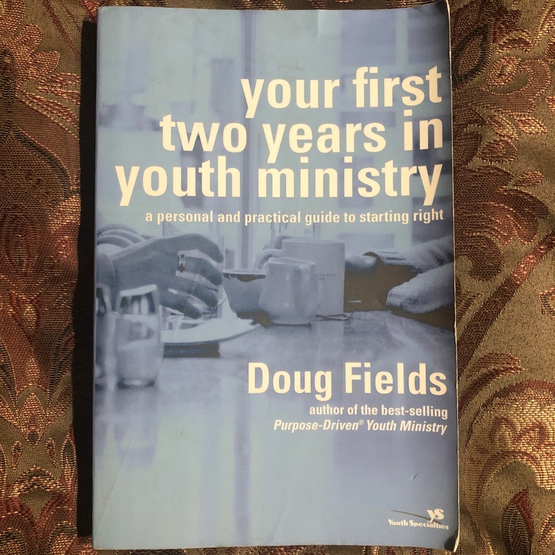 Your First Two Years in Youth Ministry