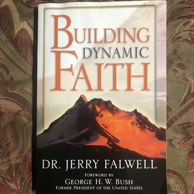 Building Dynamic Faith