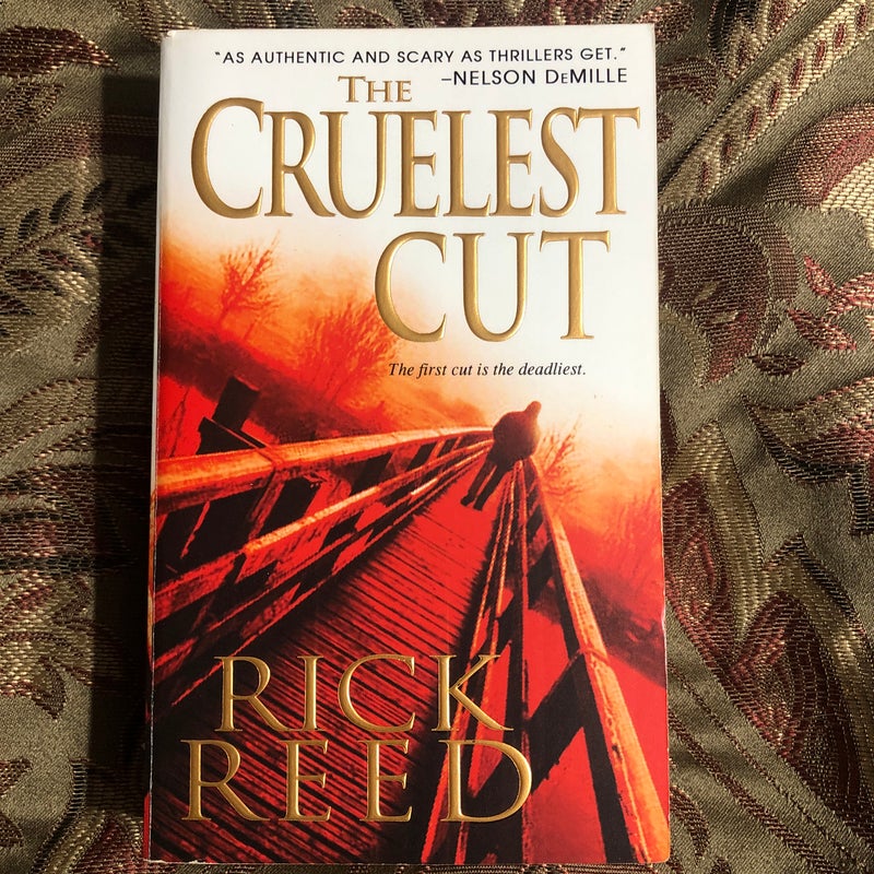 The Cruelest Cut