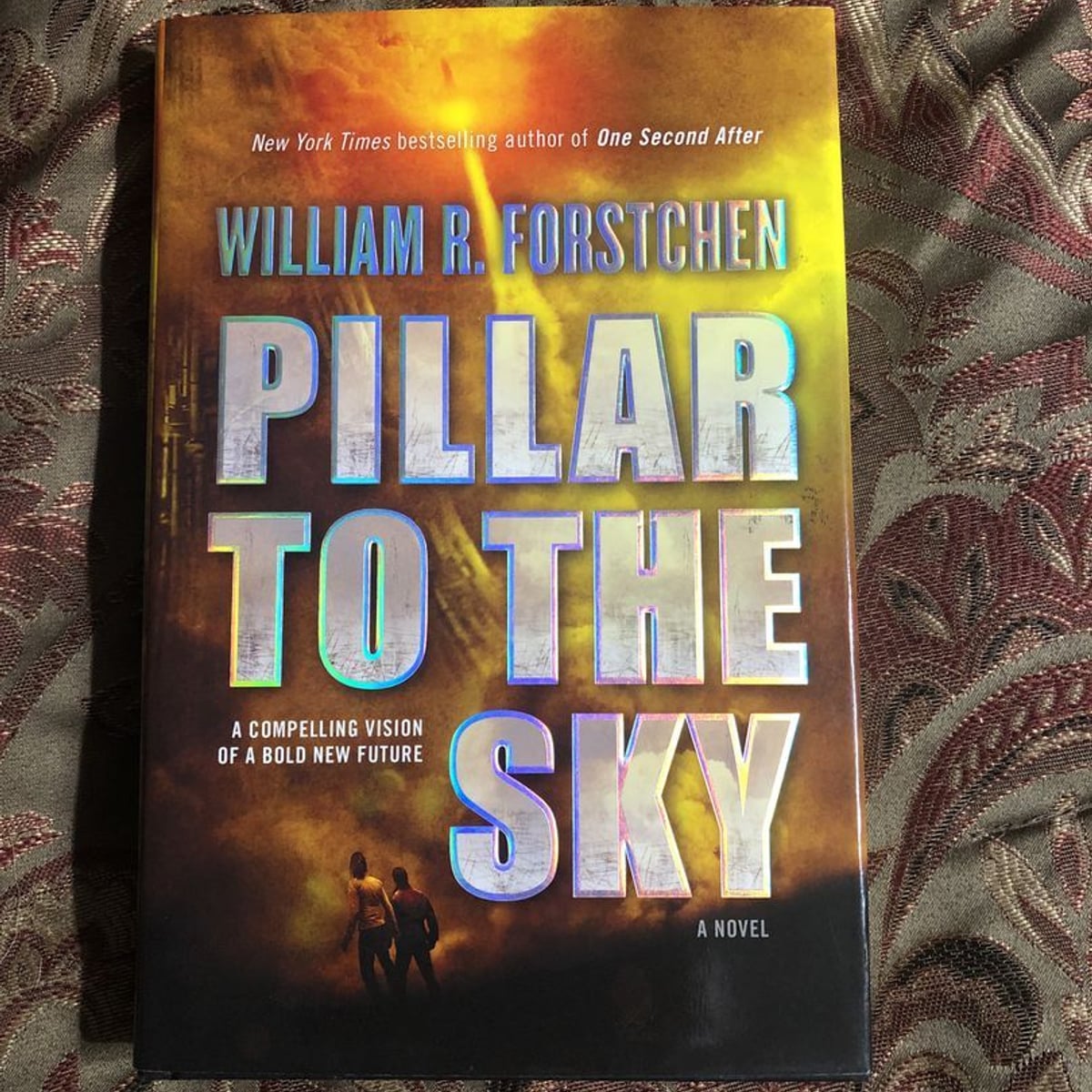 Pillar to the Sky by William R. Forstchen, Hardcover | Pangobooks