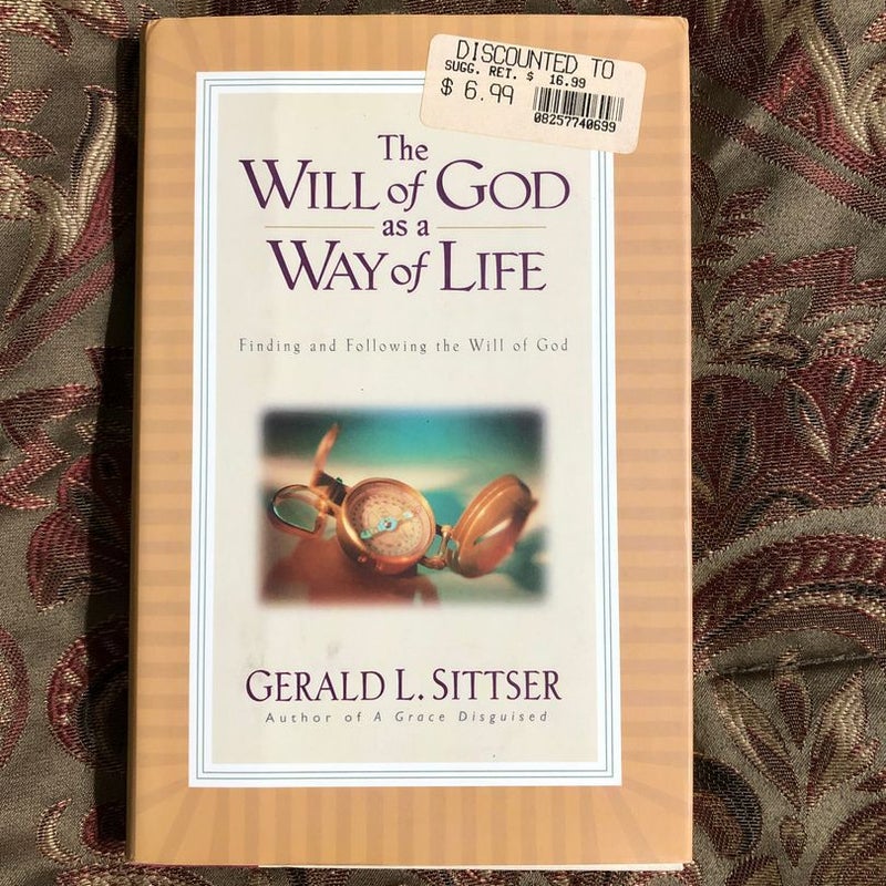 The Will of God As a Way of Life