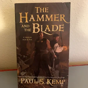 The Hammer and the Blade