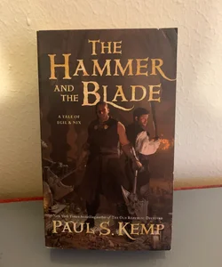 The Hammer and the Blade