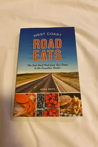 West Coast Road Eats