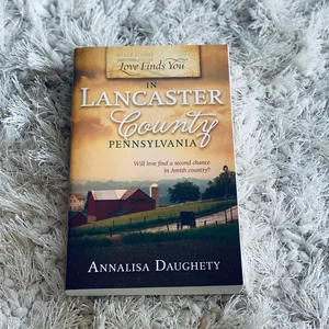 Love Finds You in Lancaster, Pennsylvania