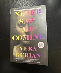 Never Saw Me Coming (Advance Reader’s Edition)