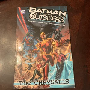 Batman and the Outsiders - The Chrysalis