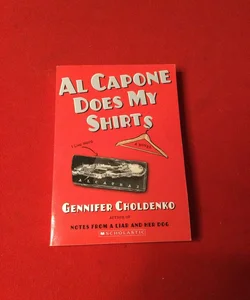 Al Capone Does My Shirts 