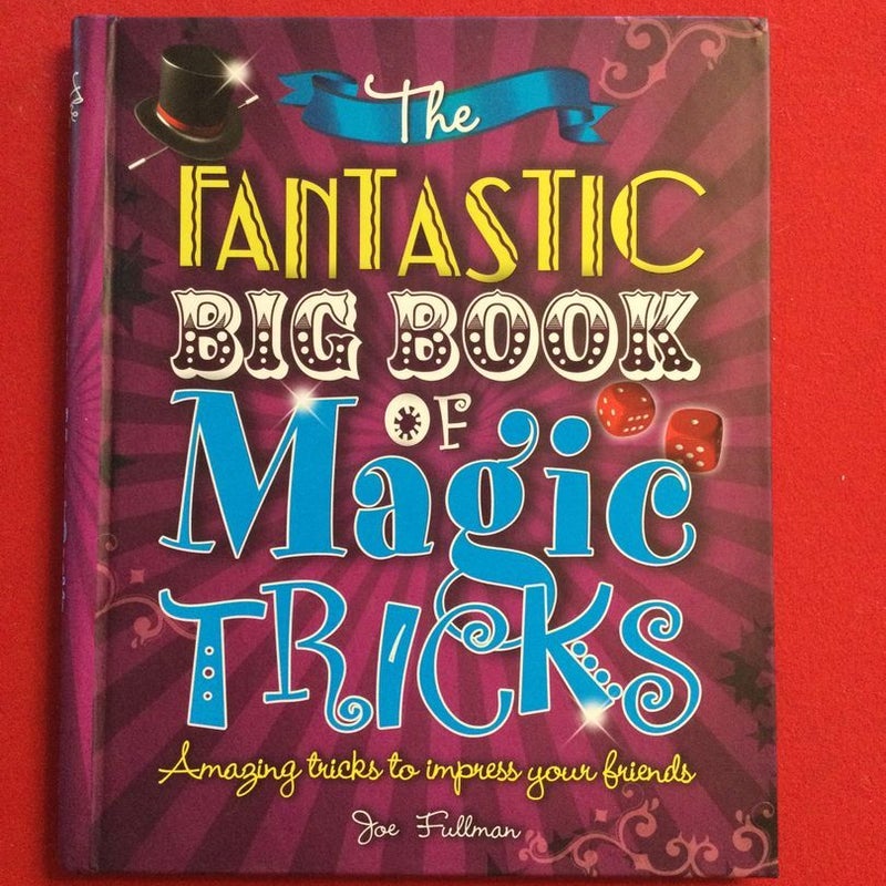 The Fantastic Big Book of Magic Tricks