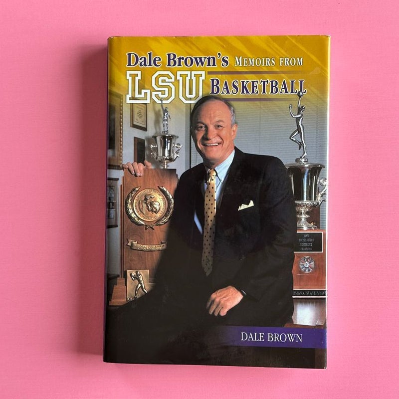Dale Brown's Memoirs from LSU Basketball