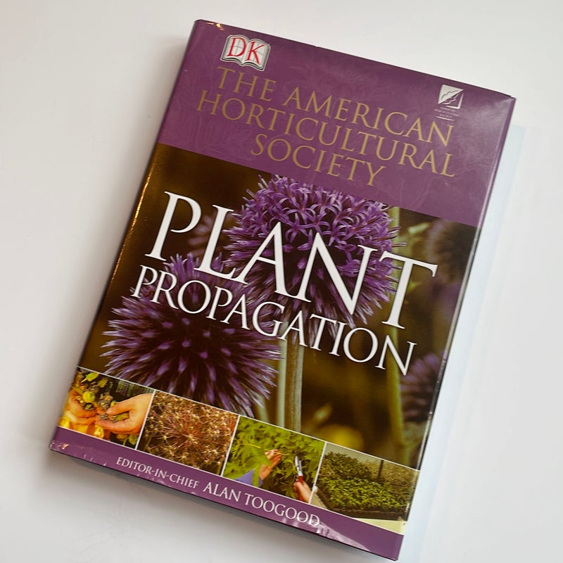 American Horticultural Society Plant Propagation