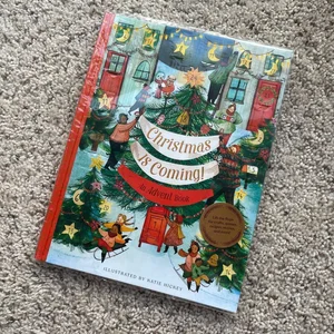 Christmas Is Coming! an Advent Book