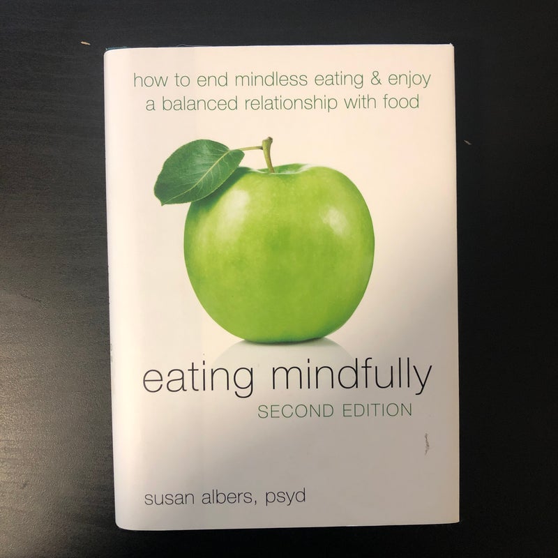 Eating mindfully, second edition 