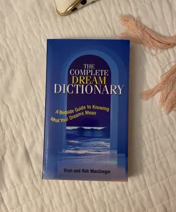 The Complete Dream Dictionary