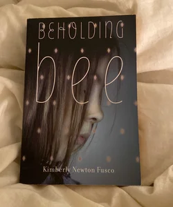 Beholding Bee