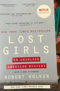 Lost Girls: An Unsolved American Mystery