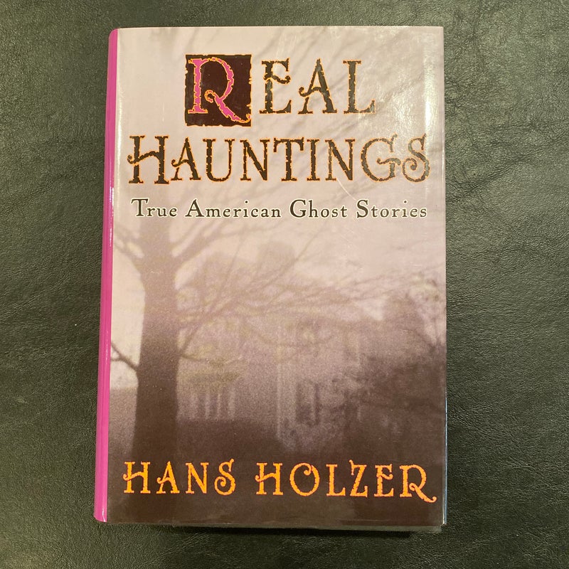 Real Hauntings