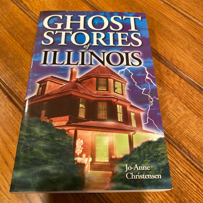 Ghost Stories of Illinois