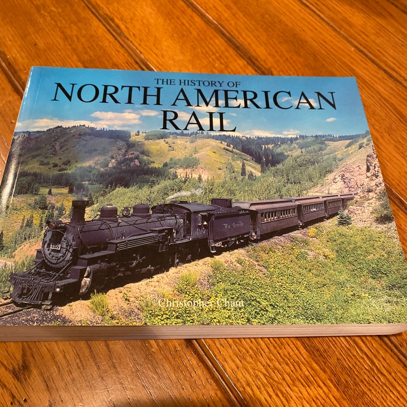 The History of North American Rail