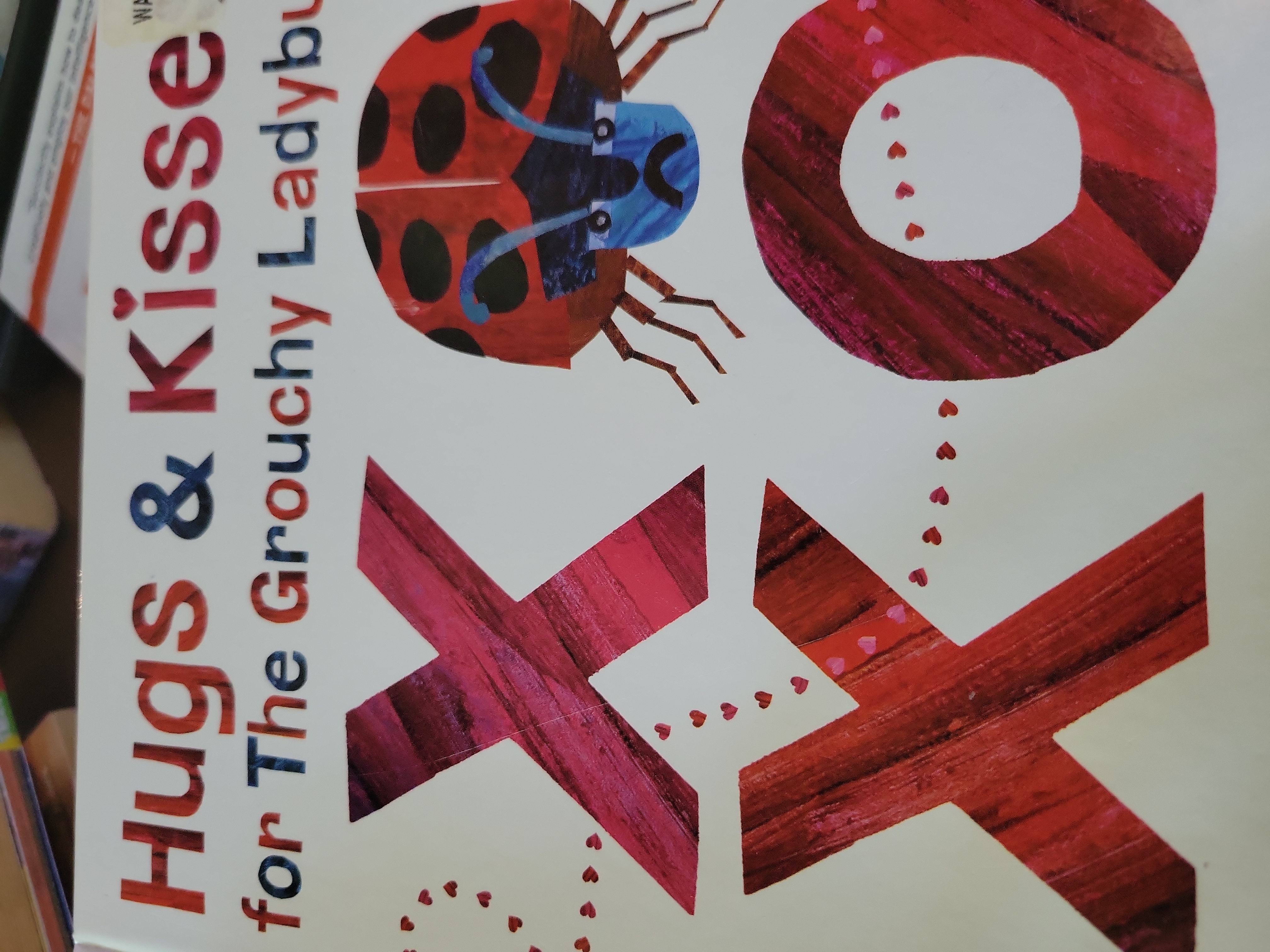 Hugs and Kisses for the Grouchy Ladybug