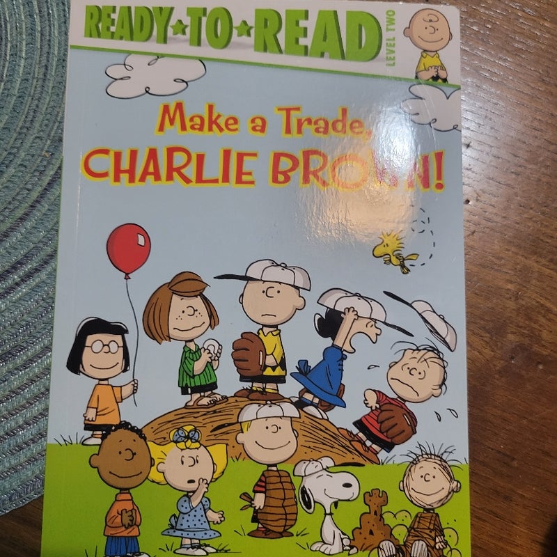 Make a trade Charlie Brown