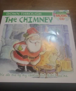Down through the chimney. Includes music cd