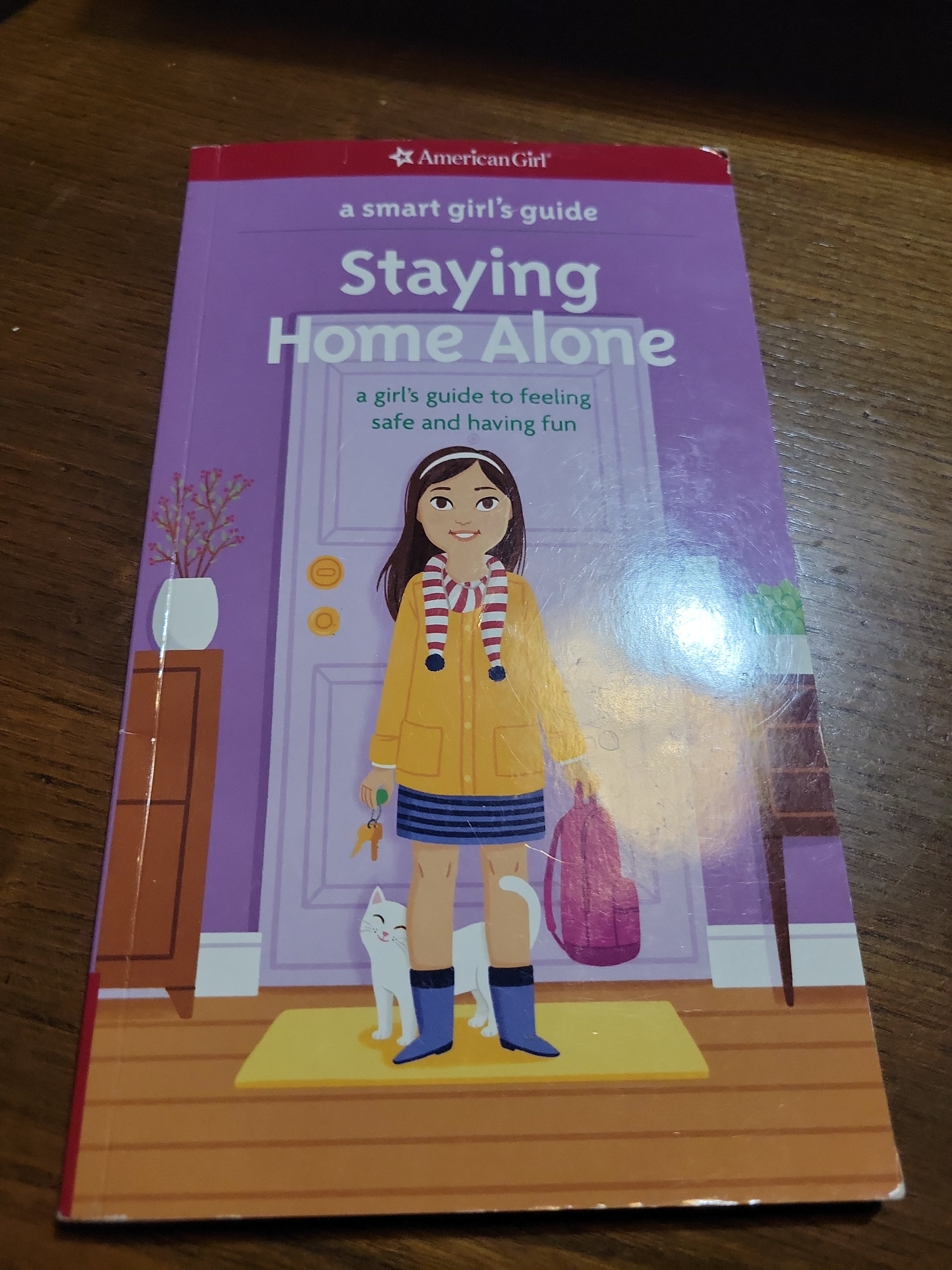 A Smart Girl's Guide: Staying Home Alone (Revised)