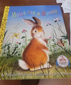 Home for a bunny. Margaret wise Brown