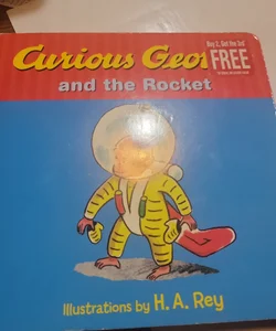 Curious George and the rocket. Board book
