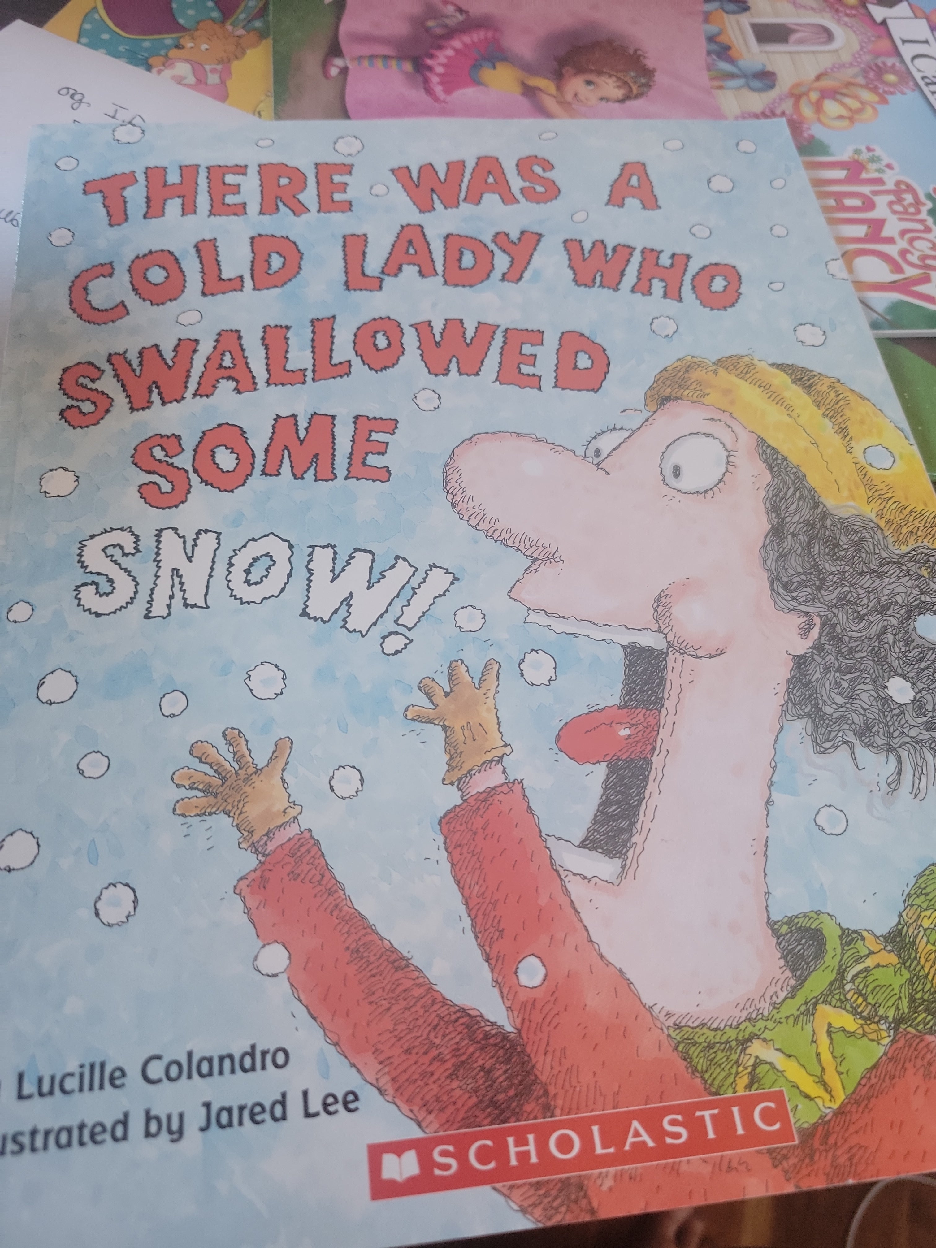 There Was a Cold Lady Who Swallowed Some Snow!