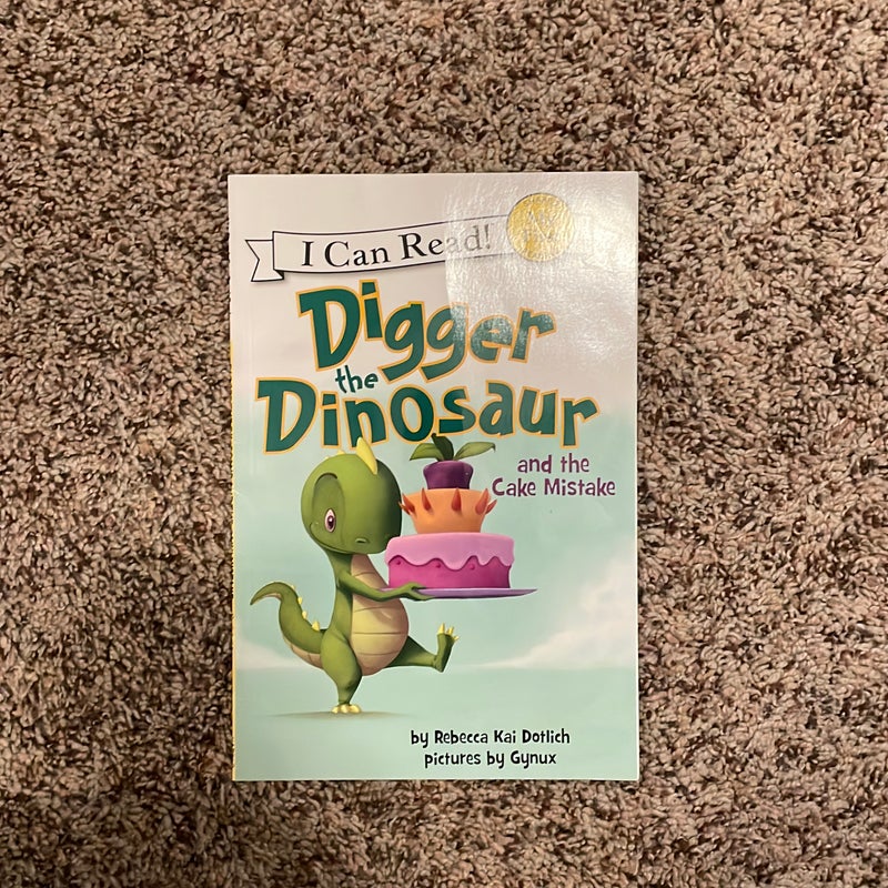 Digger the Dinosaur and the Cake Mistake