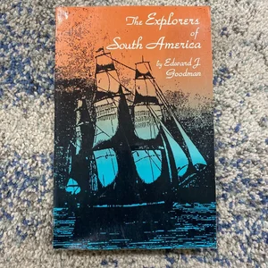 The Explorers of South America