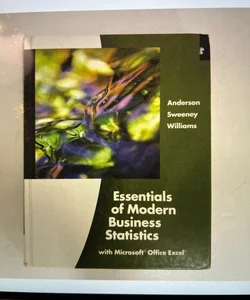 Essentials of Modern Business Statistics w/ Microsoft Office Excel 4th Ed HB
