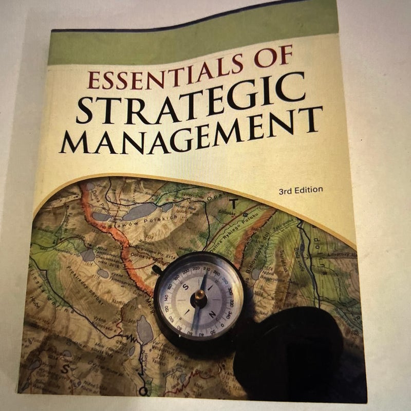 Essentials of Strategic Management