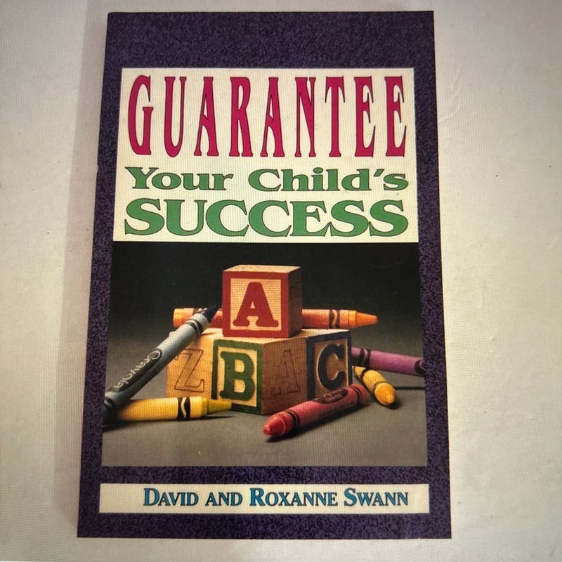 Guarantee Your Child’s Success PB