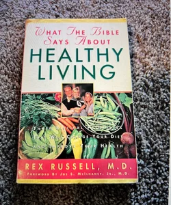 What the Bible Says about Healthy Living