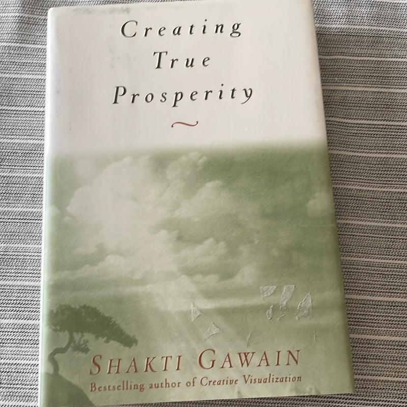 Creating True Prosperity