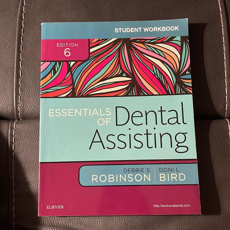 Student Workbook for Essentials of Dental Assisting