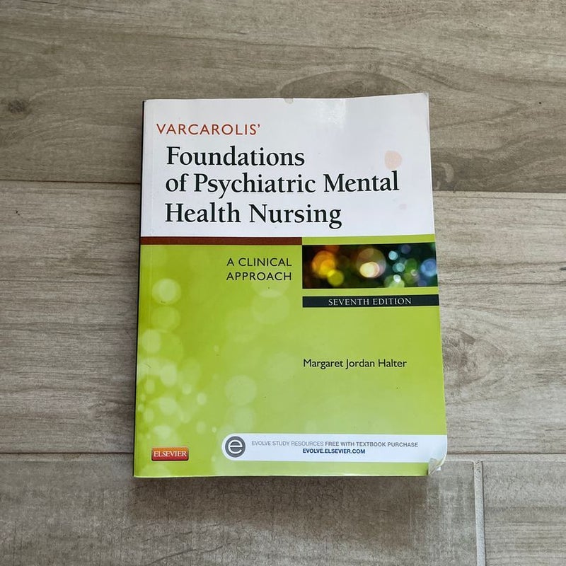 Varcarolis' Foundations of Psychiatric Mental Health Nursing