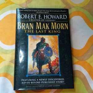 Bran Mak Morn: the Last King