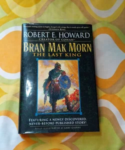 Bran Mak Morn: the Last King