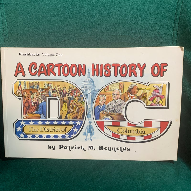 A Cartoon History of the District of Columbia