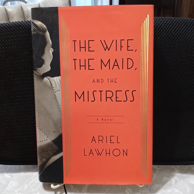 The Wife, the Maid, and the Mistress