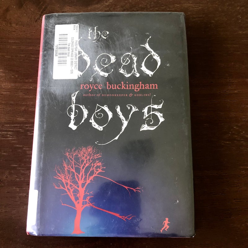 The Dead Boys by Royce Buckingham, Hardcover | Pangobooks
