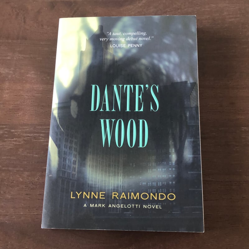 Dante's Wood by Lynne Raimondo, Paperback | Pangobooks