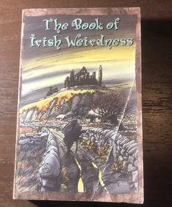 The Book of Irish Weirdness