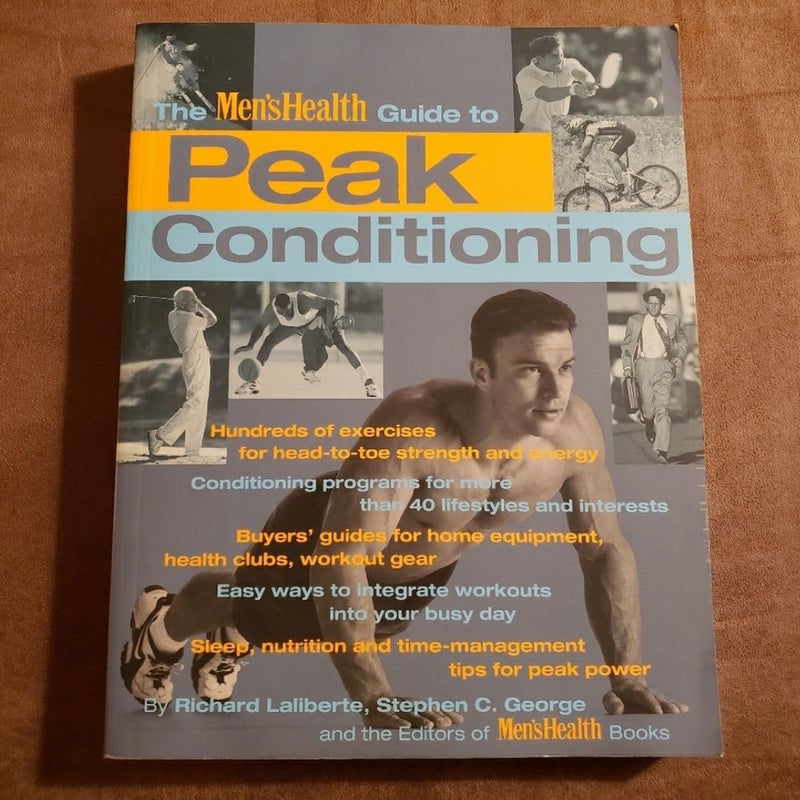 The Men's Health Guide to Peak Conditioning